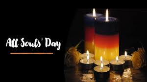 The Commemoration of All the Faithful Departed (All Souls)