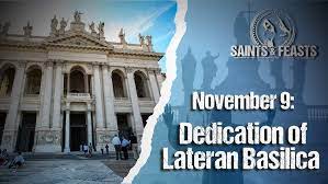 We Are Members of One Body: Feast of the Dedication of the Lateran Basilica